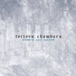 Forlorn Chambers : Unborn and Hollow